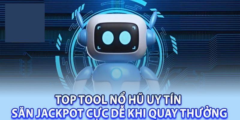 Những lưu ý quan trọng khi dùng Tool nổ hũ