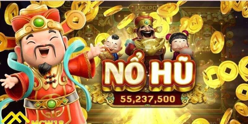 Những yếu tố cần biết khi tham gia nổ hũ